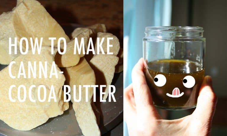 How To Make Homemade Canna-Cocoa Butter