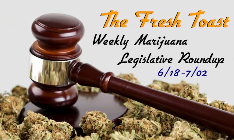 Marijuana Legislative Roundup: Weeks Of June 18 & June 25