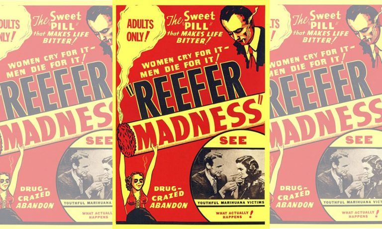 The Current Damage Of Lingering Reefer Madness Propaganda